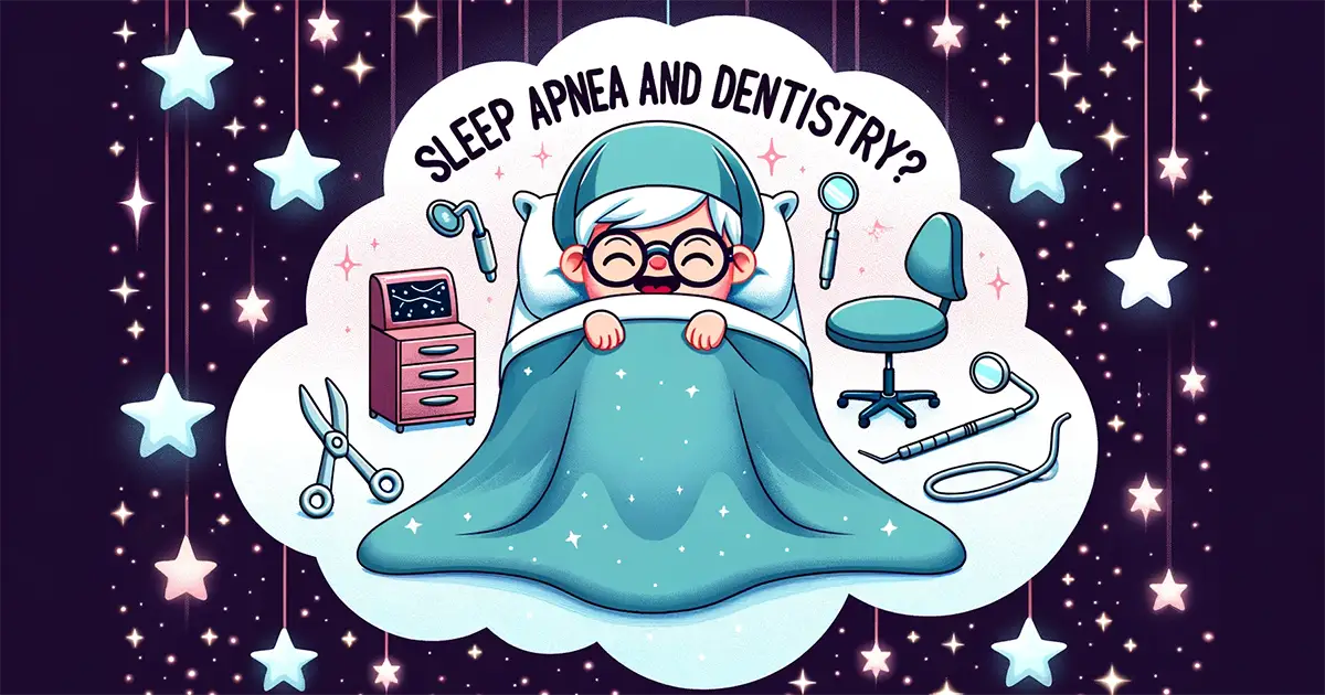Sleep Apnea Dentistry