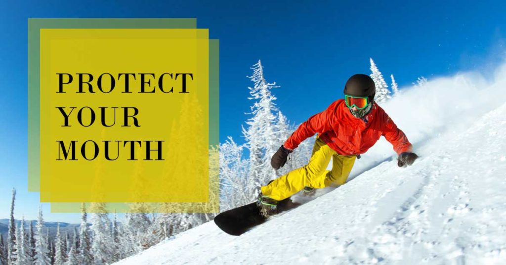 protect your teeth snowboarding